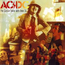 AC-DC : The Little Cunts Have Done It